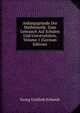 Anfangsgrunde Der Mathematik: Zum Gebrauch Auf Schulen Und Universitaten, Volume 1 (German Edition), Georg Gottlieb Schmidt 