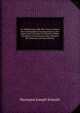 Ur-Offenbarung, Oder Die Grossen Lehren Des Christenthums Nachgewiesen in Den Sagen Und Urkunden Der Altesten Volker, Vorzuglich in Den Kanonischen Buchern Der Chinesen (German Edition), Hermann Joseph Schmitt 
