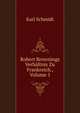 Robert Brownings Verhaltnis Zu Frankreich., Volume 1, Karl Schmidt 