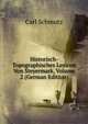 Historisch-Topographisches Lexicon Von Steyermark, Volume 2 (German Edition), Carl Schmutz 