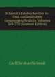 Schmidt's Jahrb?cher Der In- Und Ausl?ndischen Gesammten Medizin, Volumes 269-270 (German Edition), Carl Christian Schmidt 