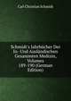 Schmidt's Jahrb?cher Der In- Und Ausl?ndischen Gesammten Medizin, Volumes 189-190 (German Edition), Carl Christian Schmidt 
