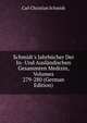 Schmidt's Jahrb?cher Der In- Und Ausl?ndischen Gesammten Medizin, Volumes 279-280 (German Edition), Carl Christian Schmidt 