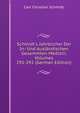 Schmidt's Jahrb?cher Der In- Und Ausl?ndischen Gesammten Medizin, Volumes 291-292 (German Edition), Carl Christian Schmidt 