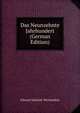 Das Neunzehnte Jahrhundert (German Edition), Edward Schmidt-Weissenfels 