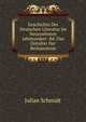 Geschichte Der Deutschen Literatur Im Neunzehnten Jahrhundert: Bd. Das Zeitalter Der Restauration, Julian Schmidt 