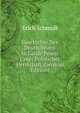 Geschichte Des Deutschtums in Lande Posen Unter Polnischer Herrschaft (German Edition), Erich Schmidt 