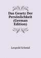 Das Gesetz Der Personlichkeit (German Edition), Leopold Schmid 