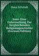 Jona: Eine Untersuchung Zur Vergleichenden Religionsgeschichte (German Edition), Hans Schmidt 
