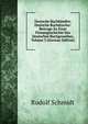 Deutsche Buchh?ndler, Deutsche Buchdrucker: Beitrage Zu Einer Firmengeschichte Des Deutschen Buchgewerbes, Volume 3 (German Edition), Rudolf Schmidt 