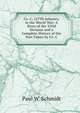 Co. C, 127Th Infantry, in the World War: A Story of the 32Nd Division and a Complete History of the Part Taken by Co. C., Paul W. Schmidt 