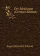 Der Idealstaat (German Edition), Eugen Heinrich Schmitt 