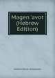 Magen 'avot (Hebrew Edition), Solomon Zalman Schneersohn 