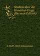 Studien uber die Honorius-Frage (German Edition), G 1829-1885 Schneemann 