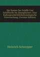 Die Namen Der Schiffe Und Schiffstelle Im Altenglischen: Eine Kulturgeschichtlichetymologische Untersuchung. (German Edition), Heinrich Schnepper 