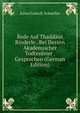 Rede Auf Thaddaus Rinderle . Bei Dessen Akademischer Todtenfeier . Gesprochen (German Edition), Julius Franz B. Schneller 