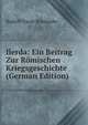 Ilerda: Ein Beitrag Zur Romischen Kriegsgeschichte (German Edition), Rudolf Oscar Schneider 