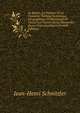 La Russie, La Pologne Et La Finlande: Tableau Statistique, Geographique Et Historique De Toutes Les Parties De La Monarchie Russe Prises Isoelment (French Edition), Jean-Henri Schnitzler 