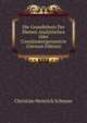 Die Grundlehren Der Ebenen Analytischen Oder Coordinatengeometrie (German Edition), Christian Heinrich Schnuse 