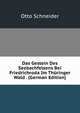 Das Gestein Des Seebachfelsens Bei Friedrichroda Im Thuringer Wald . (German Edition), Otto Schneider 