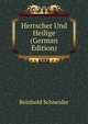 Herrscher Und Heilige (German Edition), Reinhold Schneider 