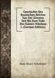 Geschichte Des Russischen Reiches Von Der Altesten Zeit Bis Zum Tode Des Kaisers Nikolaus I. (German Edition), Jean-Henri Schnitzler 