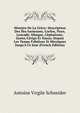 Histoire De La Gr?ce: Description Des ?les Ioniennes, Corfou, Paxo, Leucade, Ithaque, C?phalonie, Zanto, C?rigo Et Naxos; Depuis Les Temps Fabuleux Et H?roiques Jusqu'? Ce Jour (French Edition), Antoine Virgile Schneider 