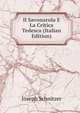 Il Savonarola E La Critica Tedesca (Italian Edition), Joseph Schnitzer 