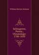 Selinsgrove, Penna., Chronology: 1700-1850, William Marion Schnure 