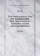 Die Prostituierte Und Die Gesellschaft: Eine Soziologisch-Ethische Studie (German Edition), Karl Camillo Schneider 