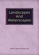 Landscapes And Waterscapes, Felter Lottie Schoolcraft 
