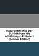 Naturgeschichte Der Schildkroten Mit Abbildungen Erlautert (German Edition), 
