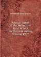 Annual report of the Wrentham State School for the year ending Volume 1907, Wrentham State School 