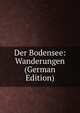 Der Bodensee: Wanderungen (German Edition), 