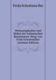 Wohnungskultur und Mobel der italienischen Renaissance. Hrsg. von Frida Schottmuller (German Edition), Frida Schottmu?ller 
