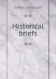 Historical briefs, Schouler, James 