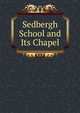 Sedbergh School and Its Chapel, 