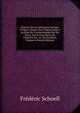 Histoire De La Litt?rature Grecque Profane: Depuis Son Origine Jusqu'? La Prise De Constantinople Par Les Turcs, Suivie D'un Pr?cis De L'histoire De . Gr. En Occident, Volume 6 (French Edition), Frederic Schoell 