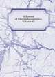 A System of Electrotherapeutics, Volume 47, 
