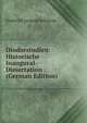 Diodorstudien: Historische Inaugural-Dissertation . (German Edition), Frederick Leopold Schoenle 