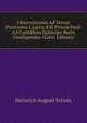 Observationes Ad Versus Postremos Capitis XIII Prioris Pauli Ad Corinthios Epistolae Recte Intelligendos (Latin Edition), Heinrich August Schott 