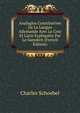 Analogies Constitutives De La Langue Allemande Avec Le Grec Et Latin Expliquees Par Le Samskrit (French Edition), Charles Schoebel 