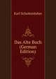 Das Alte Buch (German Edition), Karl Schottenloher 