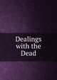 Dealings with the Dead., 