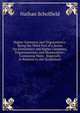 Higher Geometry and Trigonometry: Being the Third Part of a Series On Elementary and Higher Geometry, Trigonomentary and Mensuration : Containing Many . Especially in Relation to the Quadrature, Nathan Scholfield 