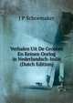 Verhalen Uit De Grooten En Keinen Oorlog in Nederlandsch-Indie (Dutch Edition), J P Schoemaker 