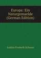Europa: Ein Naturgemaelde (German Edition), Joakim Frederik Schouw 
