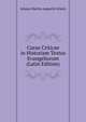 Curae Criticae in Historiam Textus Evangeliorum (Latin Edition), Johann Martin Augustin Scholz 