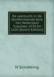 De Leertucht in De Gereformeerde Kerk Van Nederland Tusschen 1570 En 1620 (Dutch Edition), H Schokking 