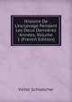 Histoire De L'esclavage Pendant Les Deux Derni?res Ann?es, Volume 1 (French Edition), Victor Schoelcher 